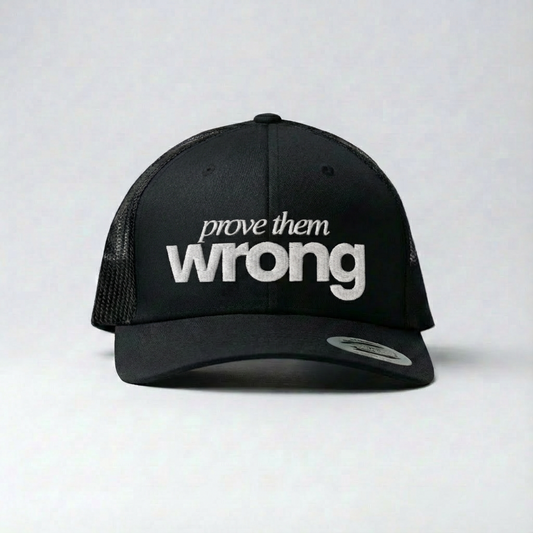 PROVE THEM WRONG | TRUCKER