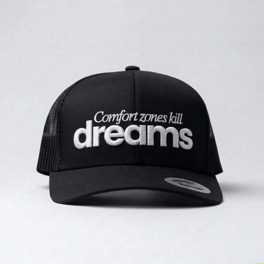 COMFORT ZONES KILL DREAMS | TRUCKER - bland några få
